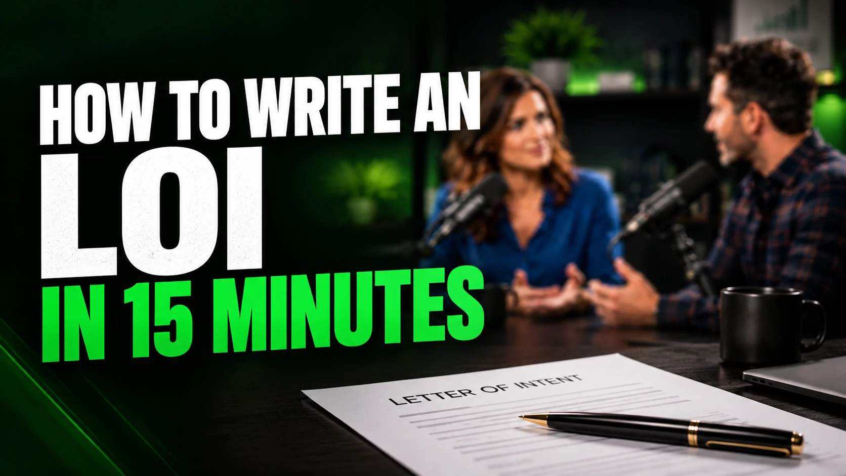 How to Write an LOI in 15 Minutes